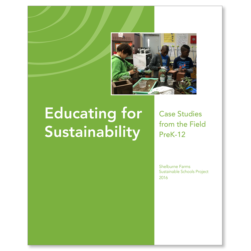 Cover of Educating for Sustainability: Case Studies from the Field, PreK-12
